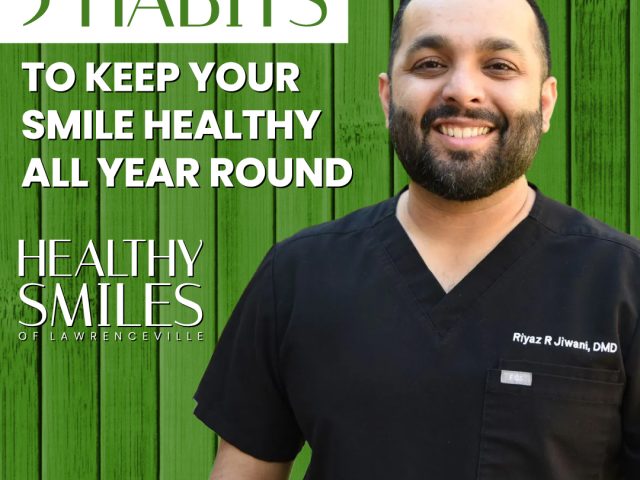 5 Habits to Keep Your Smile Healthy All Year Round (featured image)